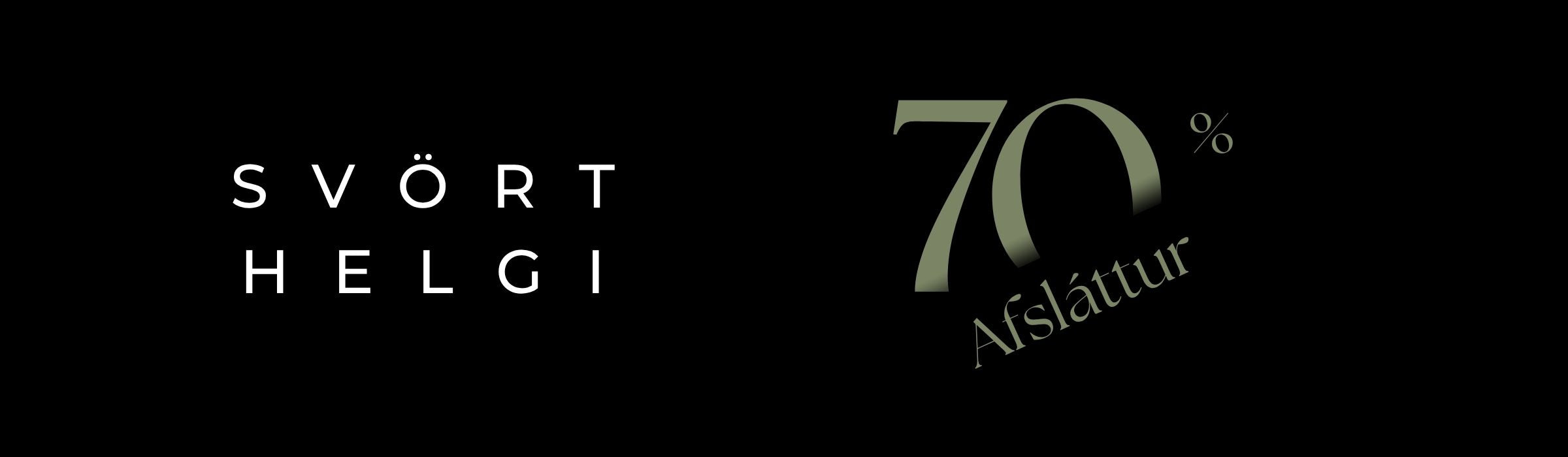 Svartir dagar 70% afsláttur
