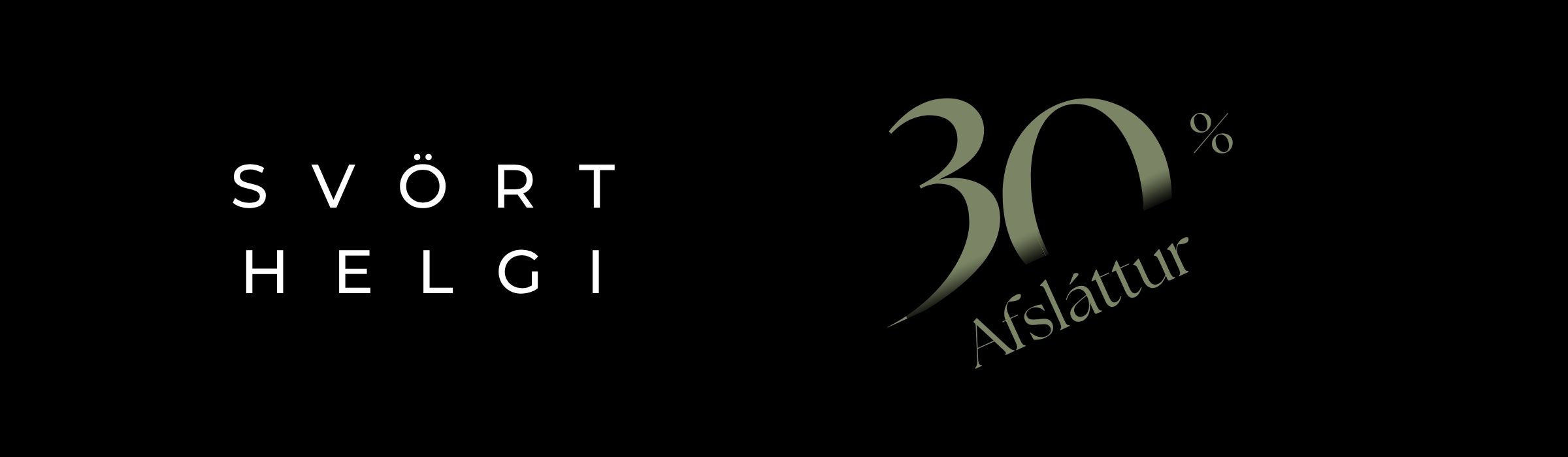 Svartir dagar 30% afsláttur