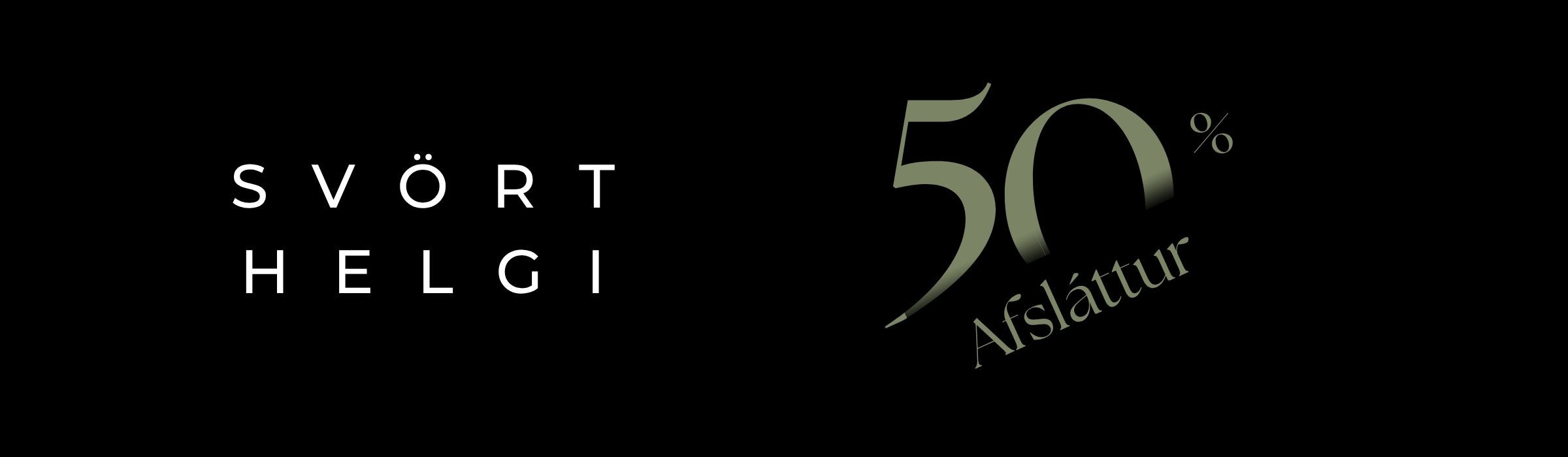 Svartir dagar 50% afsláttur